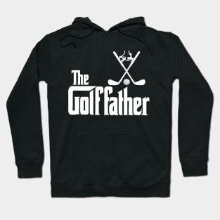 The Golf father Golf Father Funny Hoodie